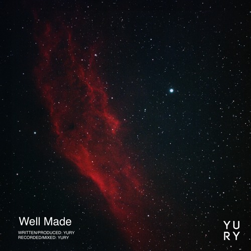 Yury - Well Made (prod. Yury)