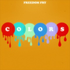 Freedom Fry - Colors