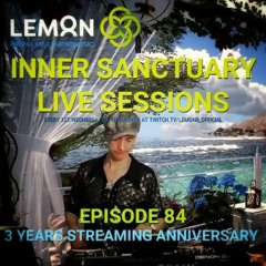 The Inner Sanctuary Live Sessions - 3 Year Anniversary