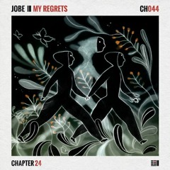 Jobe - My Regrets feat. Haptic (Original Mix)
