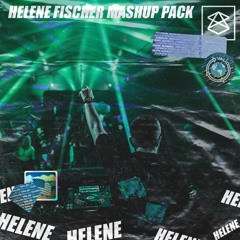 ASOW pres. Helene Fischer Mashup Pack