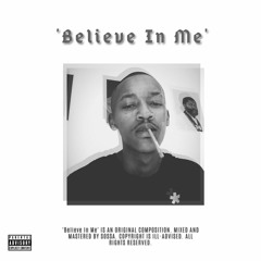 Believe In Me