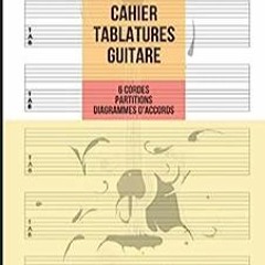 ⬇️ DOWNLOAD PDF Cahier Tablatures Guitare Full