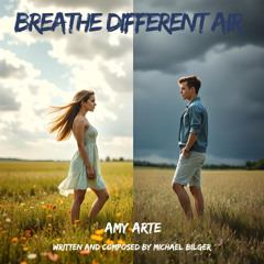 Breathe Different Air