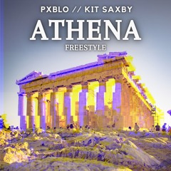 Athena Freestyle (Prod. Kit Saxby)