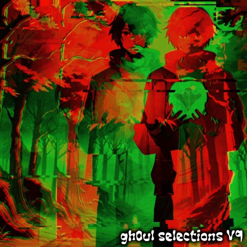 gh0ul selections V9 (6/22/24)