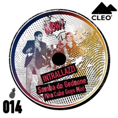 Samba De Gedeone (The Cube Guys Mix) Cleo Recordings