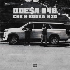 CHE & Kooza K2o -Ode$a 048