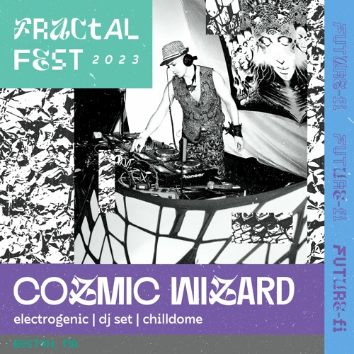 Ep. 51- Fractalfest 2023 FutureFi Minimix - CoZmiC WiZaRD