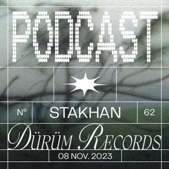Podcast°62 : STAKHAN
