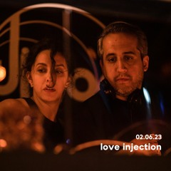 Love Injection @djoonclub 02.06.2023