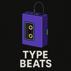 TYPE BEATS