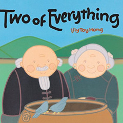 Read EPUB 📙 Two of Everything by  Lily Toy Hong &  Lily Toy Hong KINDLE PDF EBOOK EP