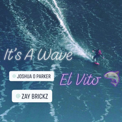 ITS A WAVE