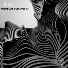 D:ZZY - Unusual Feelings Ep