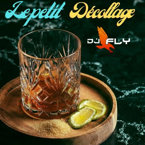 Le Petit Decollage By Dj Fly