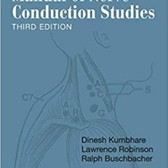 Download⚡️[PDF]❤️ Buschbacher's Manual of Nerve Conduction Studies Complete Edition