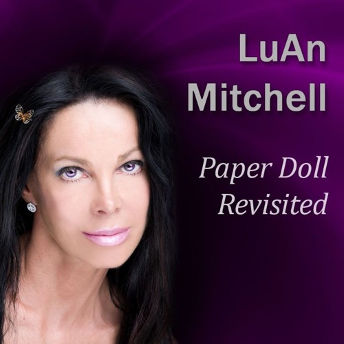 Stream Paper Doll Revisited Lessons Learned from a Life Lived in the