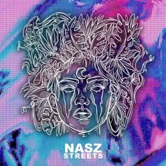 Nasz - Streets - Faces Of Jungle