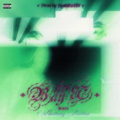 Hustlang Robber - BAYBAY rmx Prod by Doskithekid