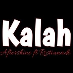 Aftershine ft. Restianade - Kalah