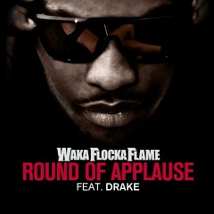Round of Applause (feat. Drake)