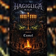 Dj Camel - Psychedelic Night Set Hagigliga 18.12.25