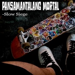 Pansamantalang Mortal [PROD. BY OUTSS]