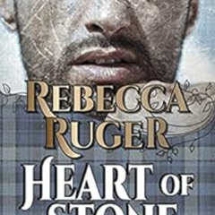 FREE EPUB 💞 Heart of Stone (Heart of a Highlander Book 2) by Rebecca Ruger [EPUB KIN