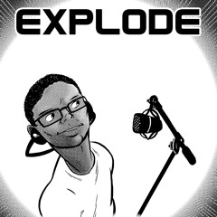 Explode - Song by Tay Zonday
