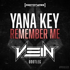 Yana Key - Remember Me (Vein Bootleg) [PRFREE29]