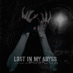 Lost In My Abyss(Prod. ADtop)
