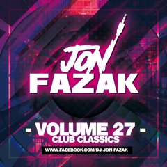 Jon Fazak Volume 27 - CLUB CLASSICS
