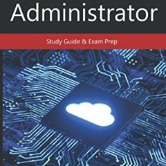 VIEW PDF 📧 Microsoft Azure Administrator AZ-104 Study Guide & Exam Prep by  Paul Rey