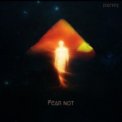 Fear not (underground House Bass Mix)