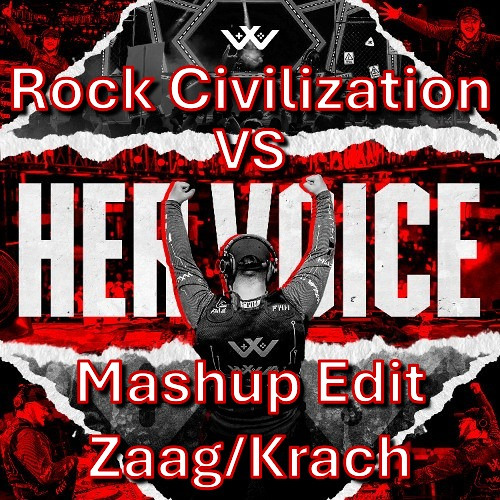 Headhunterz - Rock Civilization vs Her Voice  🎶 Mashup Edit 🥵 Zaag/Krach 🔊