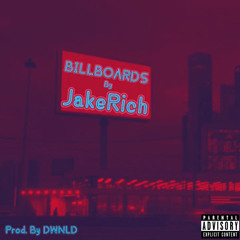 JakeRich - Billboards (prod. by DWNLD)