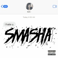 SZA "I Hate U" SMASHA Edit