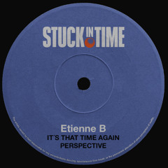 Etienne B - It's That Time Again