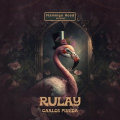 Carlos Pineda - Rulay (Original Mix)