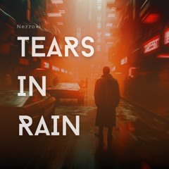 TEARS IN RAIN [RW Version]