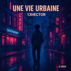 Une vie urbaine