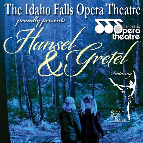Stream Idaho Falls Opera Theater Performing Hansel and Gretel by BYU