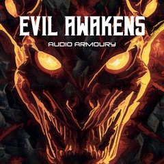 Evil Awakens