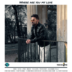 FLfive - Where are you my love feat The Eclipse - ©Visory Records/©Virgin Music Group