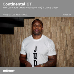 Continental GT with Jack Burt (100% Production Mix) & Danny Ghost - 23 July 2021