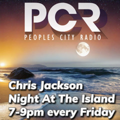 Chris Jackson presents Night At The Island on Peoples City Radio 2 May 2025