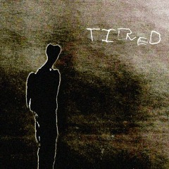Tired - Blink After Midnight (feat SheLovesUs)