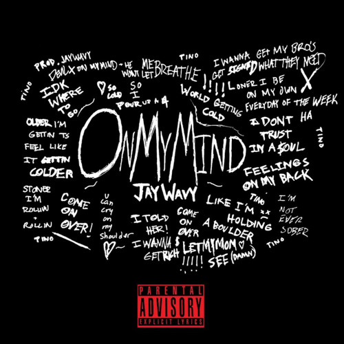 On My Mind (prod. JayWavy)