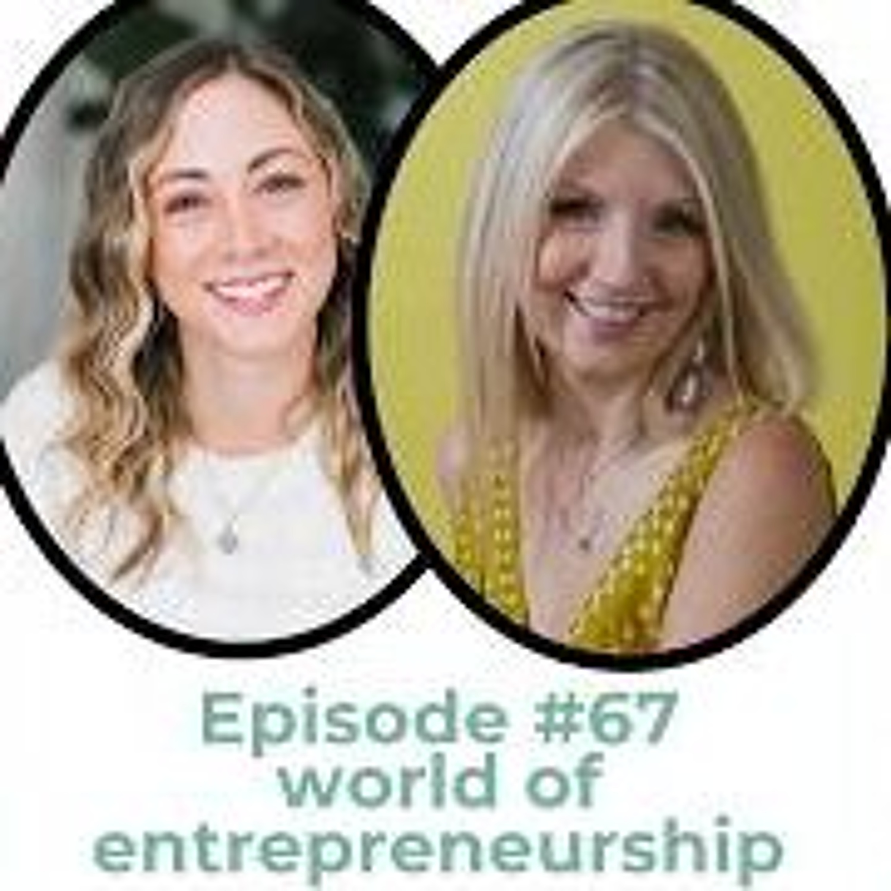 Breaking Norms_ Building Dreams Ep 67 World of Entrepreneurship with Deborah Drummond episode artwork